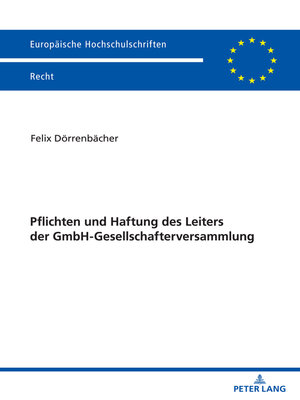 cover image of Pflichten und Haftung des Leiters der GmbH-Gesellschafterversammlung